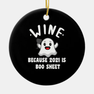 Wein, weil 2021 ein Boo-Blatt-Geistergetränk ist Keramik Ornament