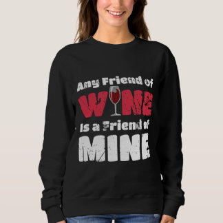 Wein Wein Wein Wein Wein Wein Wein Sweatshirt