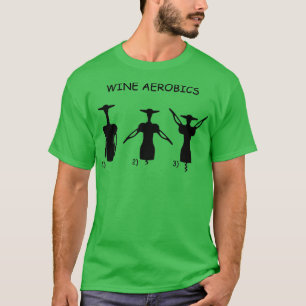 Weinaerobics mit einer Korkschraube T-Shirt