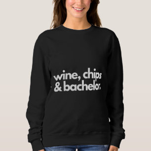 Weine Chips & Amp Amp Bachelor Angepasste Schotte Sweatshirt