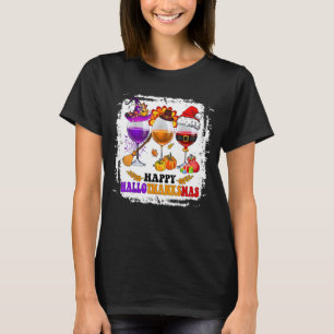 Weine Glass Thankgiving Happy Hallothanksmas T-Shirt