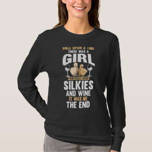 Weine und Seidenhühner T-Shirt