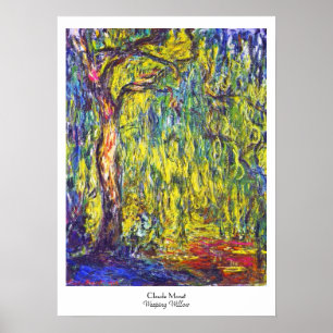 Weinende Weide Claude Monet Poster