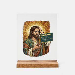 weinender Jesus Syntaxfehler Codierung Programmier Acrylschild