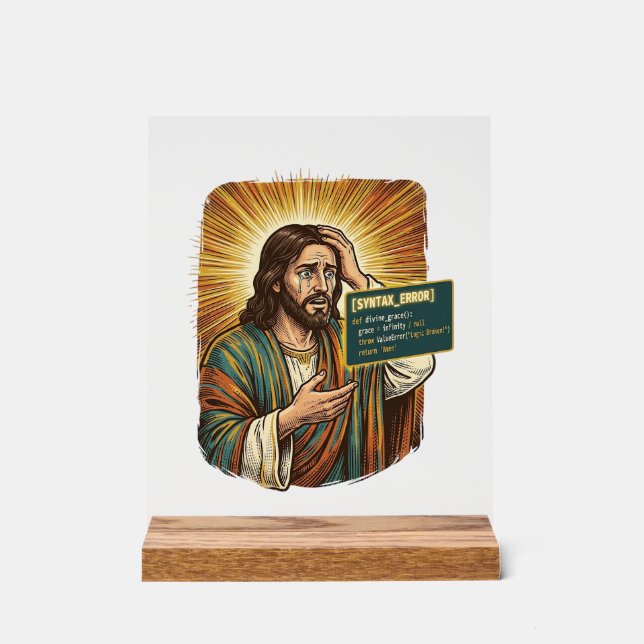 weinender Jesus Syntaxfehler Codierung Programmier Acrylschild (Vorderseite)