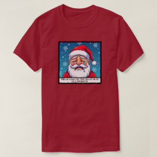 Weinender Weihnachtsmann Lustige Weihnachten T-Shirt