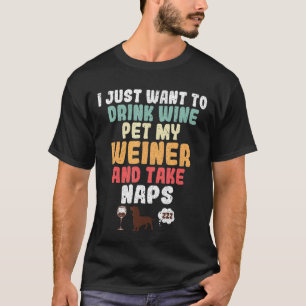 Weiner Dog Dackel Besitzer Weinherz Chill T-Shirt