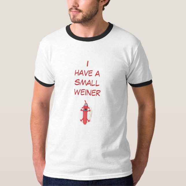 weiner, habe ich ein smallweiner T-Shirt (Vorderseite)