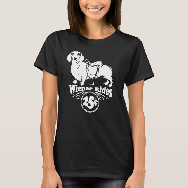 Weiner Rides Funny Dackel T-Shirt (Vorderseite)