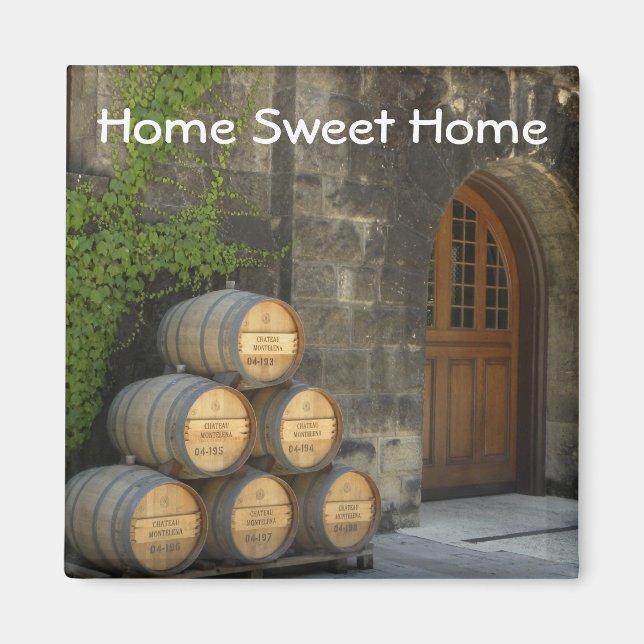 Weinkellerei Zuhause Sweet Zuhause Magnet (Vorne)