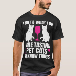 Weinprobe Katzen, die ich kenne, trinken Roter Wei T-Shirt