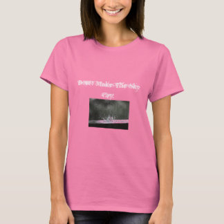 Weint der Himmel nicht genug? T-Shirt