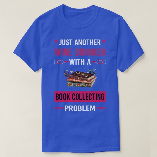 Weintrinker Buch Sammlung Bücher Bibliophile T-Shirt (Design vorne)