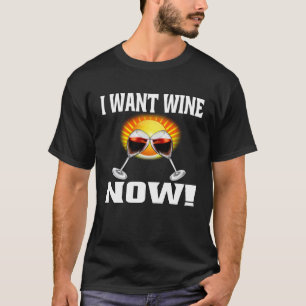 Weintrinker JETZT Wein Gewollt Wein trinken T-Shirt