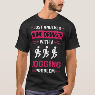 Weintrinker Joggen Jog Jogger T-Shirt