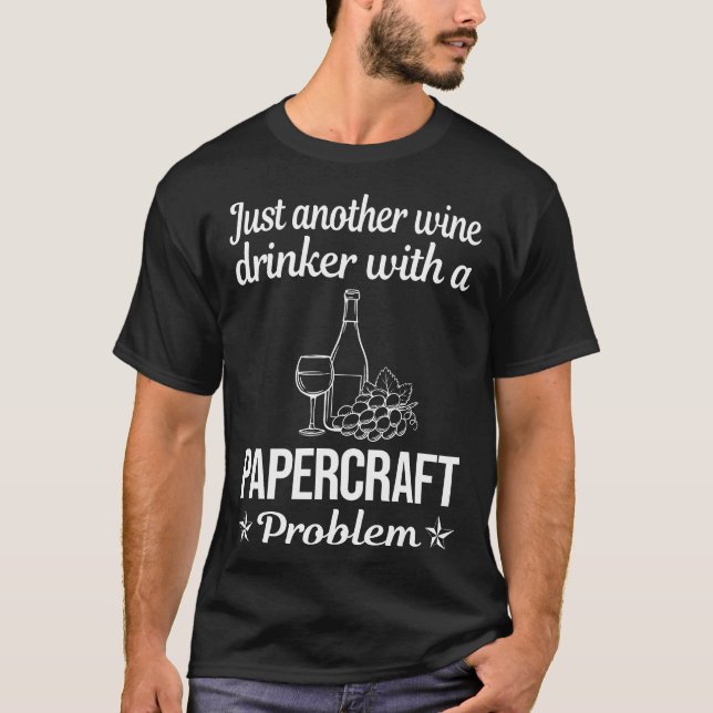 Weintrinker Papierkrafträder T-Shirt (Vorderseite)