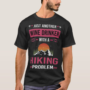 Weintrinker Wandern Wandern T-Shirt