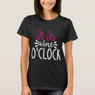 Weintrinker Weinkeller Es ist Wein oder Uhr T-Shirt