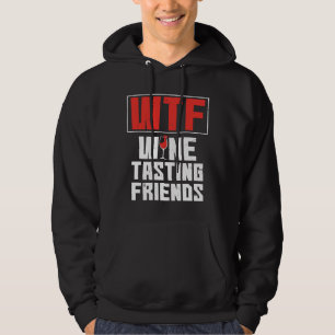 Weinverkostung Freunde des Wtf Wein trinken Wein Hoodie