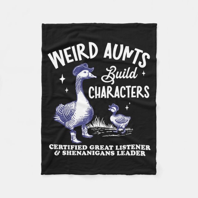 Weird Aunt Builds Character Funny Silly Goose Aunt Fleecedecke (Vorderseite)
