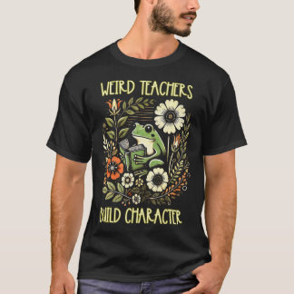 Weird Teachers Build Character Frog Reading Book L T-Shirt