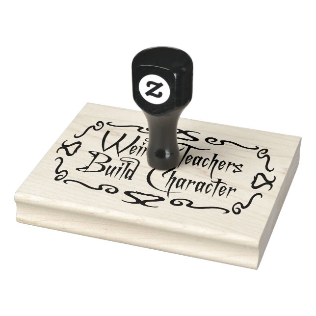 Weird Teachers Build Character Funny Teaching Fun Gummistempel (Stempel)