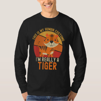 Weird This is My Human Costume I'm Really A Tiger T-Shirt