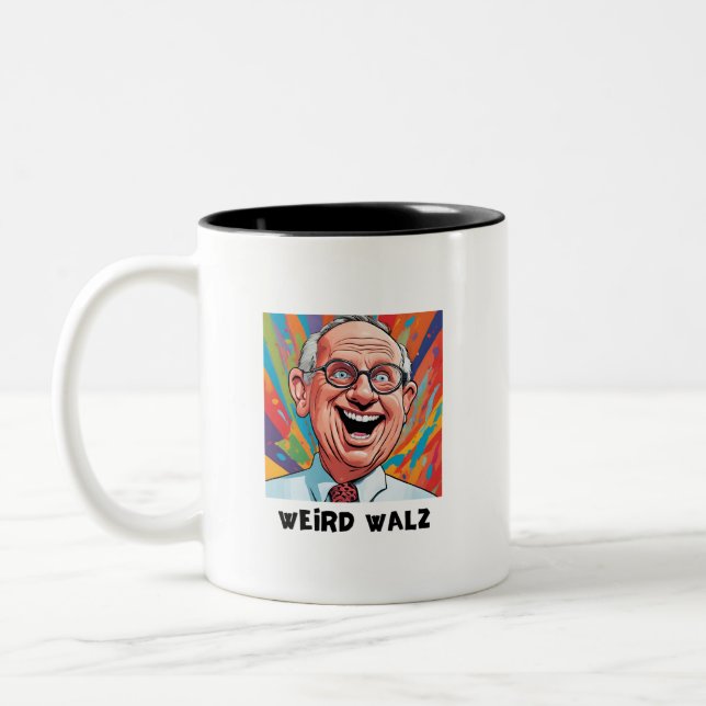 Weird Walz Coffee Tasse (Links)