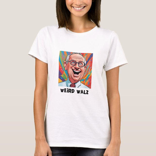 Weird Walz T-Shirt (Vorderseite)