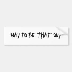 WEISE ZU SEIN "DIE" KERL AUTOAUFKLEBER