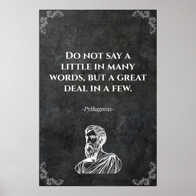 Weises Zitat von Pythagoras. Inspiration Poster (Vorne)