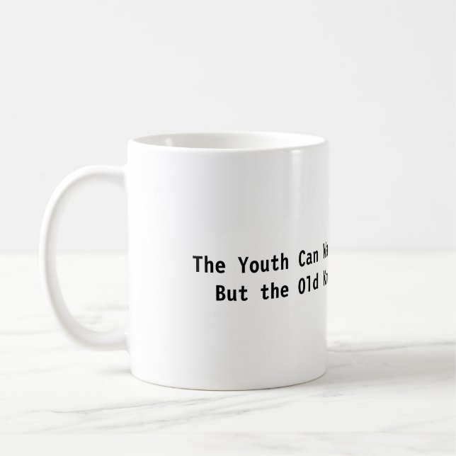 Weisheit, alte Tasse zu sein (Links)