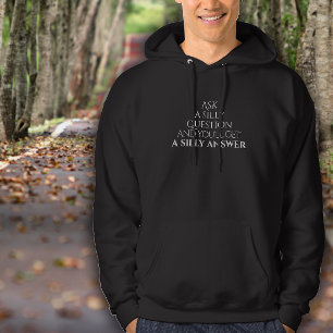 Weisheit fragt sarkastisches Sprichwort weiß Hoodie