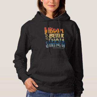 Weisheit ist besser als Stärke Bibelvers Chris Hoodie