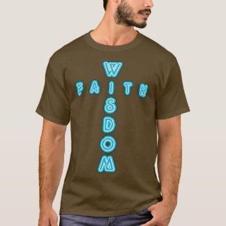 Weisheit und Glaubenskreuz Neon signieren Typograf T-Shirt