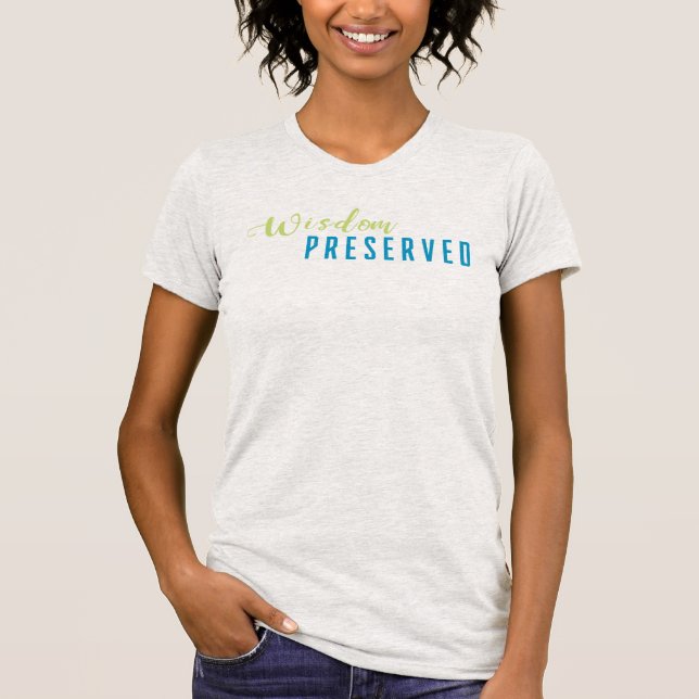 Weisheit vorbehalten T-Shirt (Vorderseite)