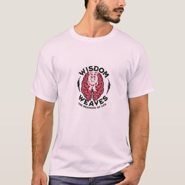"Weisheit wütet die Bedeutung des T - Shirt des Le (Vorderseite)