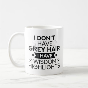 Weisheitshighlights Kaffeetasse