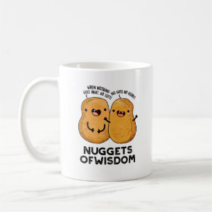 Weisheitsnuggets Lustiger Lebensmittelwitz Kaffeetasse