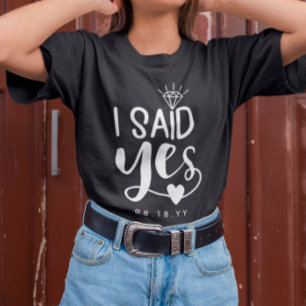 Weiß, ich sagte ja Diamond und Herzinfarkt Datum  T-Shirt