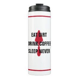 Weiß isst trort trinken Kaffee Schlafen Niemals Re Thermosbecher