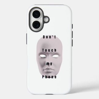 "Weiß Nicht mein Handy-Design berühren"| Handyhüll iPhone 16 Hülle