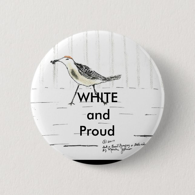 Weiß und Stolz Taste. Button (Vorderseite)