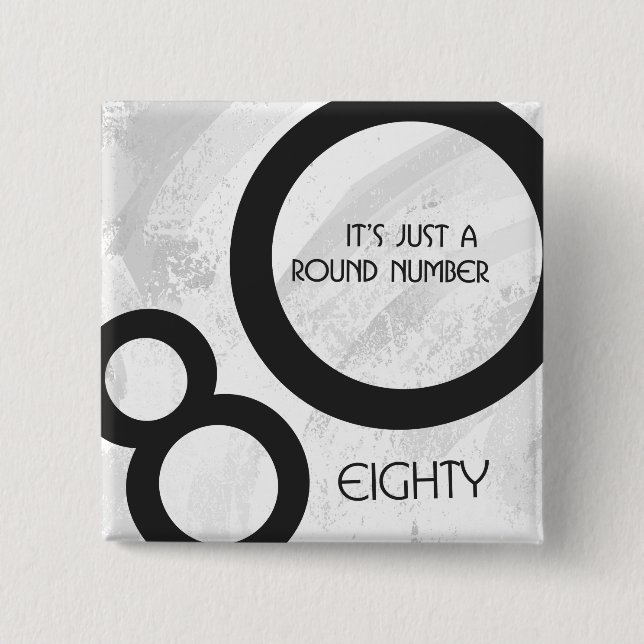 Weiße 80-Jahrzehnte Geburtstag Button (Vorderseite)