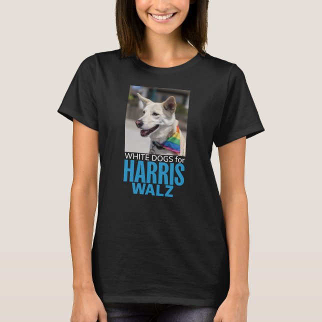 Weiße Hunde für Harris Walz T-Shirt (Vorderseite)