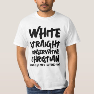 WEISSE, STRENGE, KONSERVATIVE CHRISTLICHE T - Shir T-Shirt