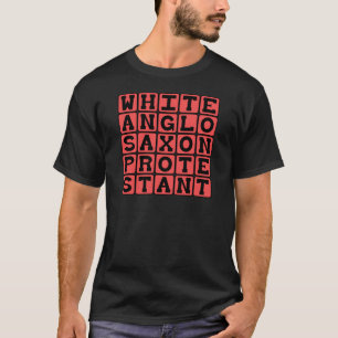 Weißer angelsächsischer Demonstrant, WASP T-Shirt
