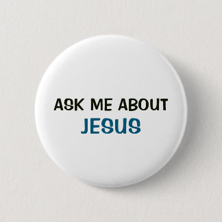Weißer Button - Frag mich über Jesus