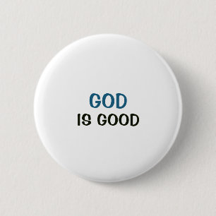 Weißer Knopf - Gott ist gut Button