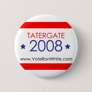 Weißer "TaterGate 2008" Knopf Ron Button